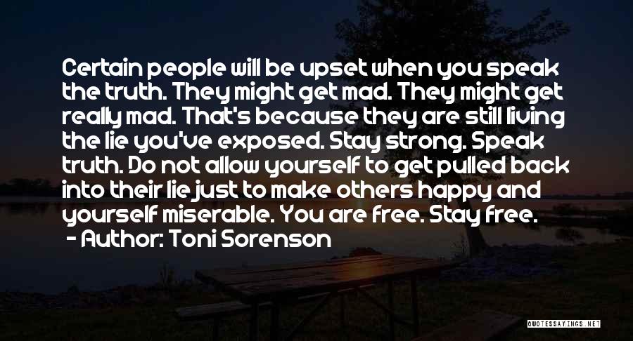 Be Strong And Happy Quotes By Toni Sorenson