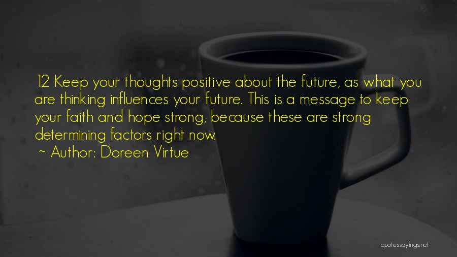 Be Strong And Keep The Faith Quotes By Doreen Virtue