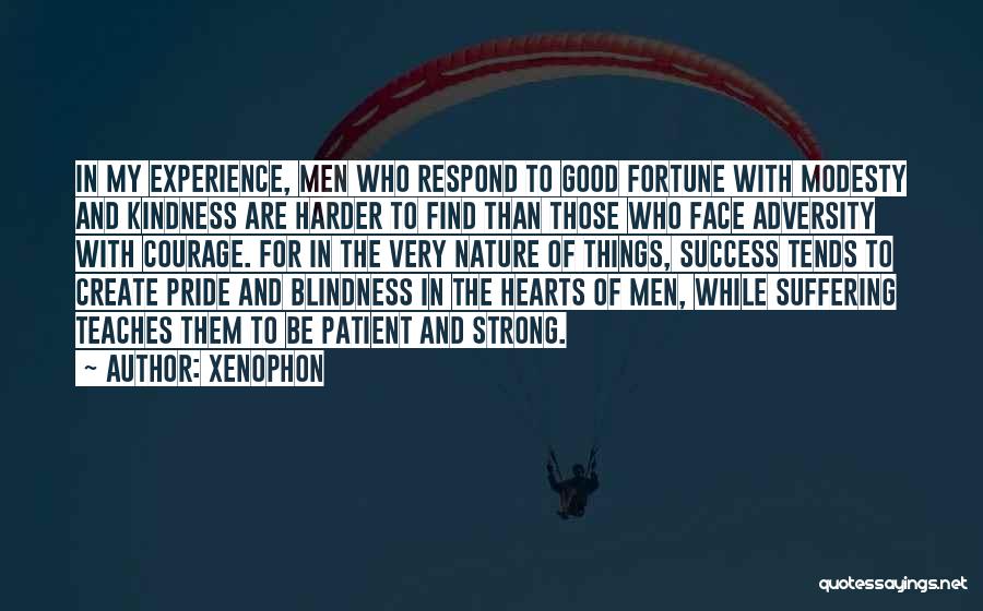 Be Strong Be Patient Quotes By Xenophon