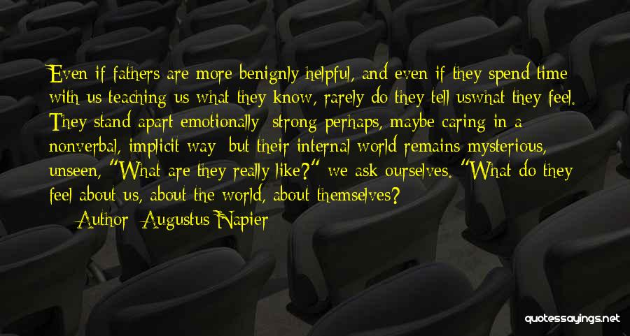 Be Strong Emotionally Quotes By Augustus Napier