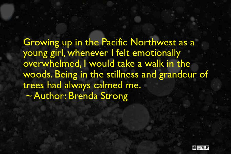 Be Strong Emotionally Quotes By Brenda Strong