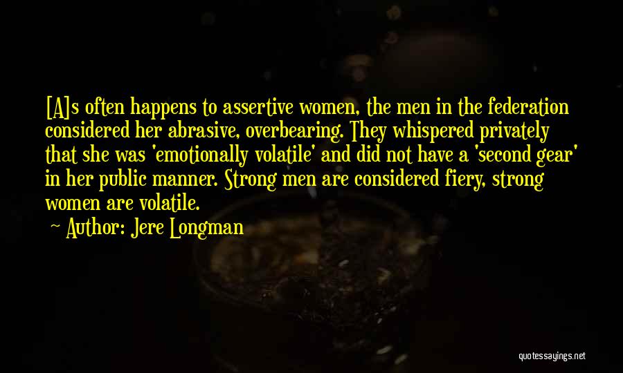 Be Strong Emotionally Quotes By Jere Longman