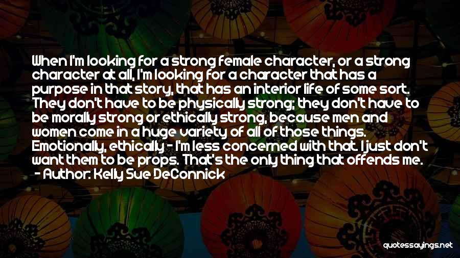 Be Strong Emotionally Quotes By Kelly Sue DeConnick