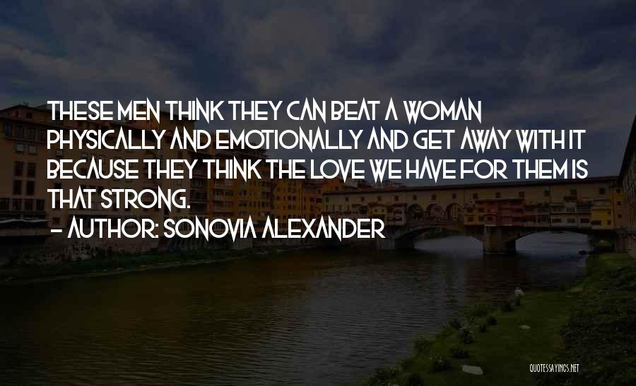 Be Strong Emotionally Quotes By Sonovia Alexander