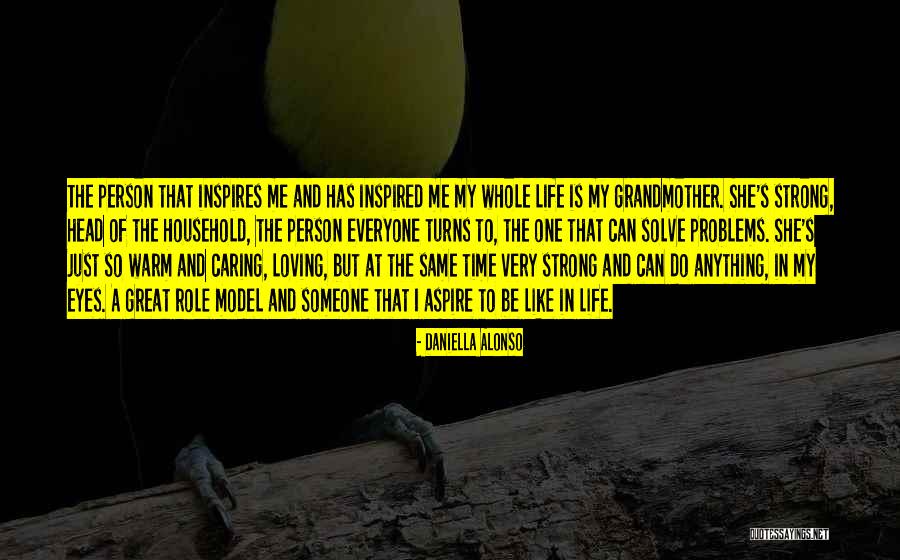 Be Strong In Life Quotes By Daniella Alonso Be Strong In Life Quotes By Daniella Alonso