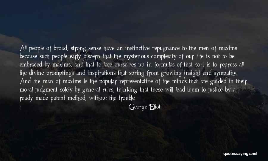 Be Strong In Life Quotes By George Eliot Be Strong In Life Quotes By George Eliot