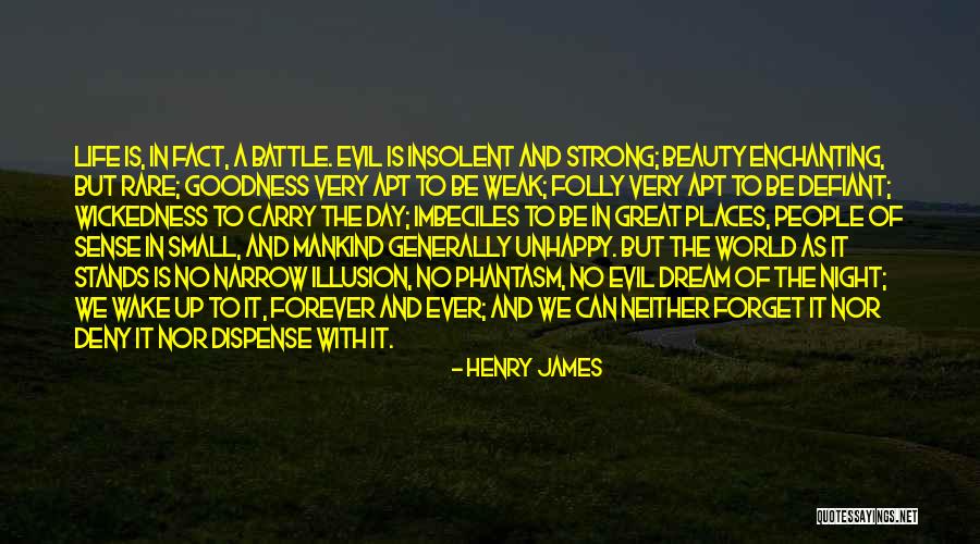 Be Strong In Life Quotes By Henry James Be Strong In Life Quotes By Henry James