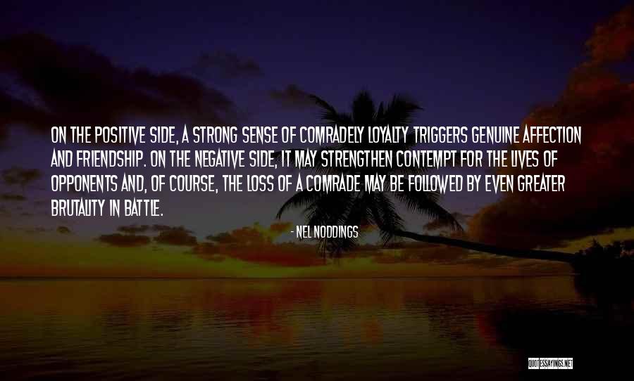 Be Strong In Life Quotes By Nel Noddings Be Strong In Life Quotes By Nel Noddings