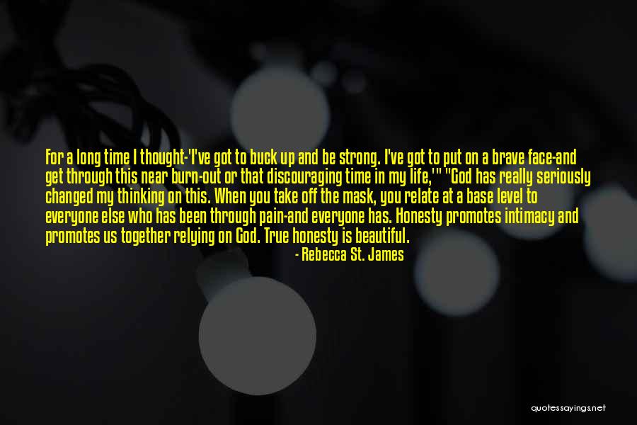Be Strong In Life Quotes By Rebecca St. James Be Strong In Life Quotes By Rebecca St. James