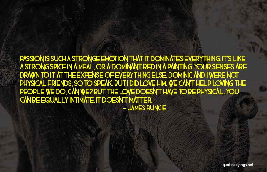 Be Strong In Love Quotes By James Runcie Be Strong In Love Quotes By James Runcie