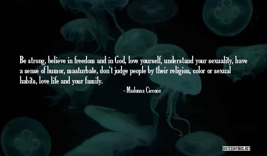 Be Strong In Love Quotes By Madonna Ciccone Be Strong In Love Quotes By Madonna Ciccone