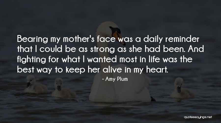 Be Strong My Heart Quotes By Amy Plum Be Strong My Heart Quotes By Amy Plum