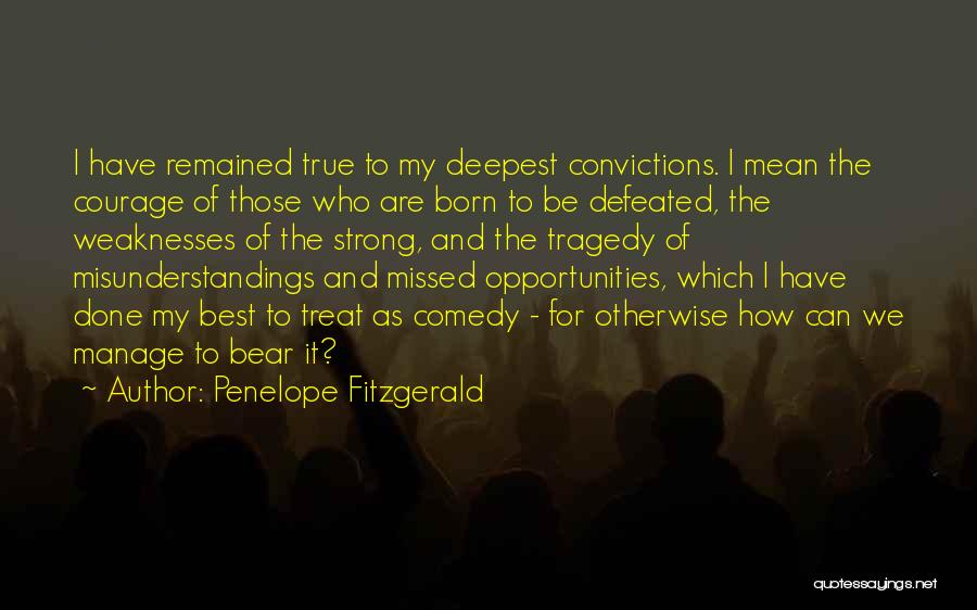 Be Strong Quotes By Penelope Fitzgerald