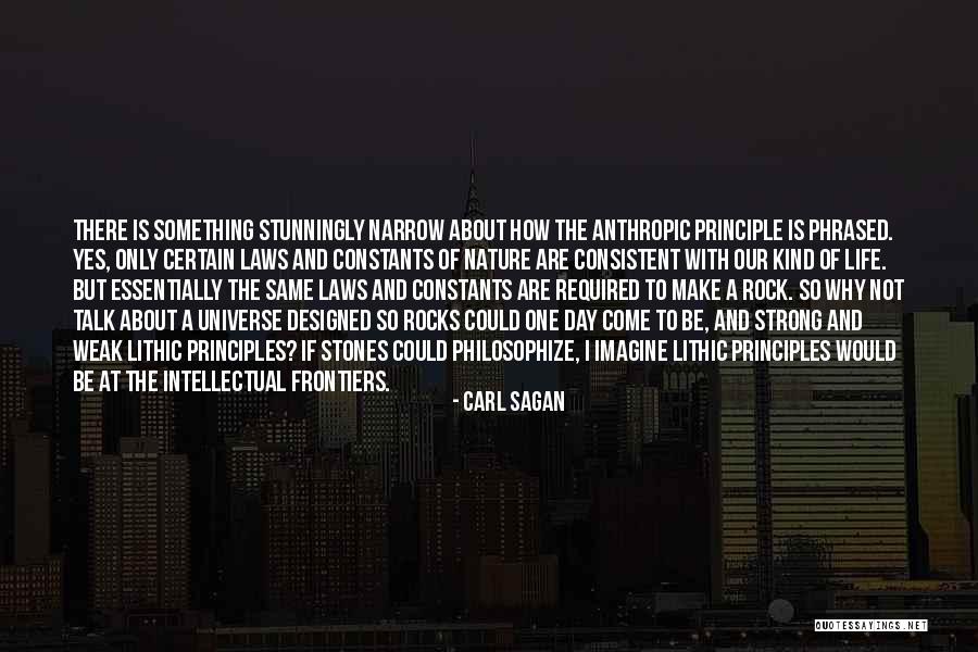 Be Strong When You Are Weak Quotes By Carl Sagan