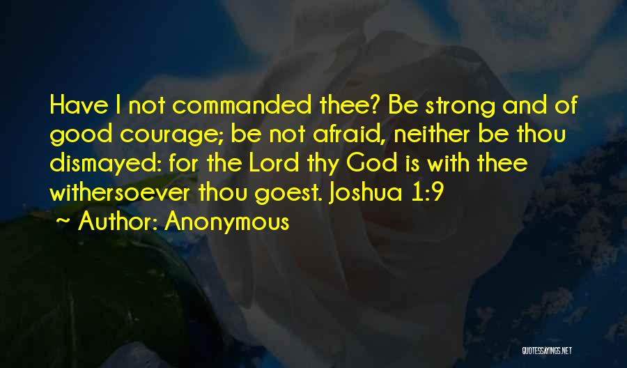 Be Strong With God Quotes By Anonymous