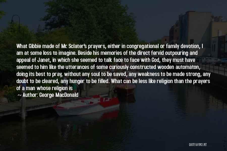 Be Strong With God Quotes By George MacDonald