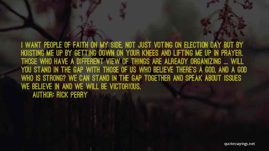 Be Strong With God Quotes By Rick Perry