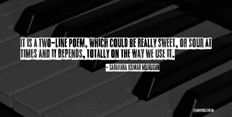 Be Sweet Quotes By Saravana Kumar Murugan Be Sweet Quotes By Saravana Kumar Murugan
