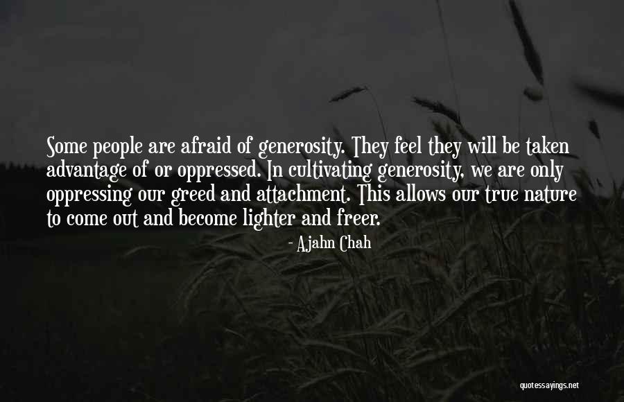 Be Taken Advantage Of Quotes By Ajahn Chah Be Taken Advantage Of Quotes By Ajahn Chah