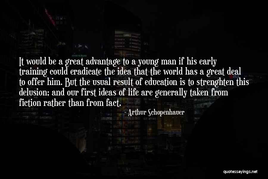 Be Taken Advantage Of Quotes By Arthur Schopenhauer Be Taken Advantage Of Quotes By Arthur Schopenhauer