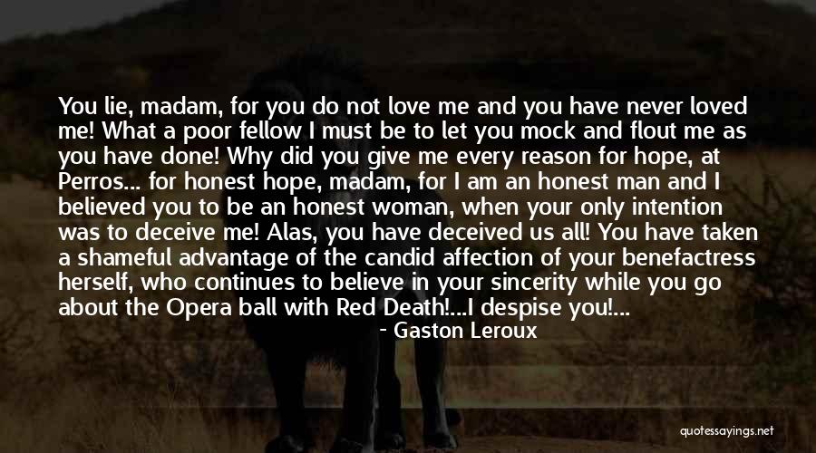 Be Taken Advantage Of Quotes By Gaston Leroux Be Taken Advantage Of Quotes By Gaston Leroux