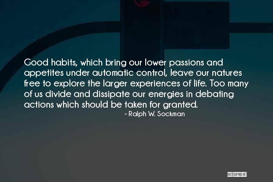Be Taken For Granted Quotes By Ralph W. Sockman Be Taken For Granted Quotes By Ralph W. Sockman