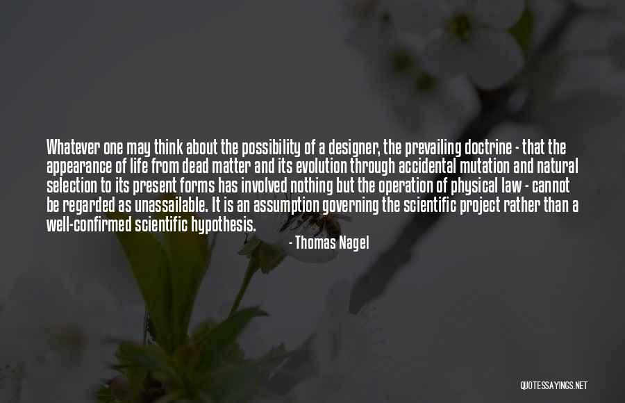 Be That As It May Quotes By Thomas Nagel