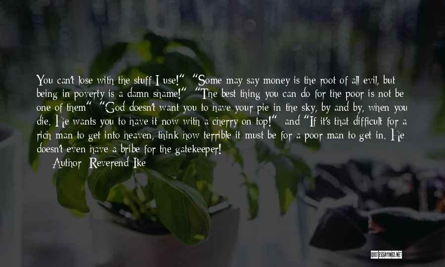 Be The Best Man You Can Be Quotes By Reverend Ike