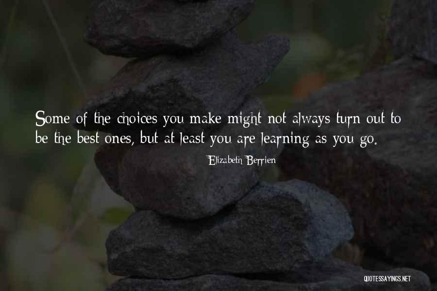 Be The Best Of You Quotes By Elizabeth Berrien Be The Best Of You Quotes By Elizabeth Berrien