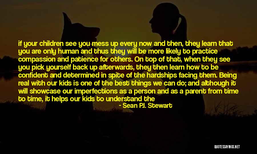 Be The Best Parent You Can Be Quotes By Sean P.I. Stewart Be The Best Parent You Can Be Quotes By Sean P.I. Stewart