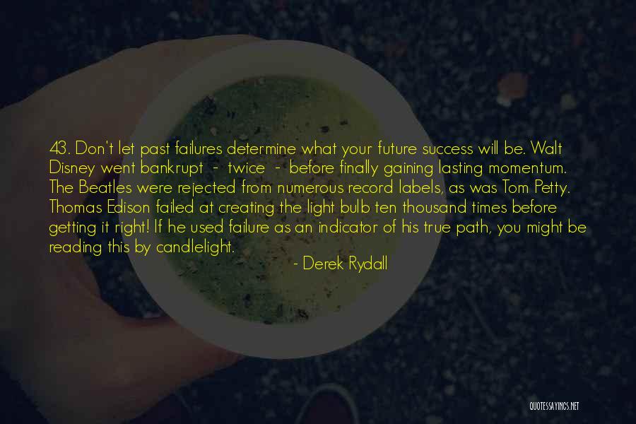 Be The Candlelight Quotes By Derek Rydall Be The Candlelight Quotes By Derek Rydall
