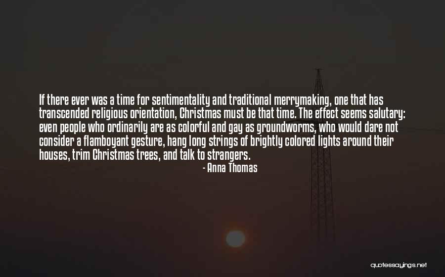 Be The Colorful Quotes By Anna Thomas Be The Colorful Quotes By Anna Thomas