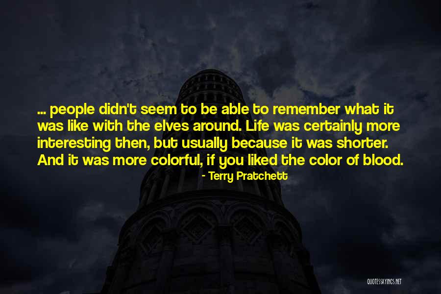 Be The Colorful Quotes By Terry Pratchett Be The Colorful Quotes By Terry Pratchett