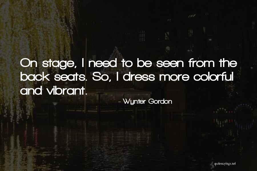 Be The Colorful Quotes By Wynter Gordon Be The Colorful Quotes By Wynter Gordon