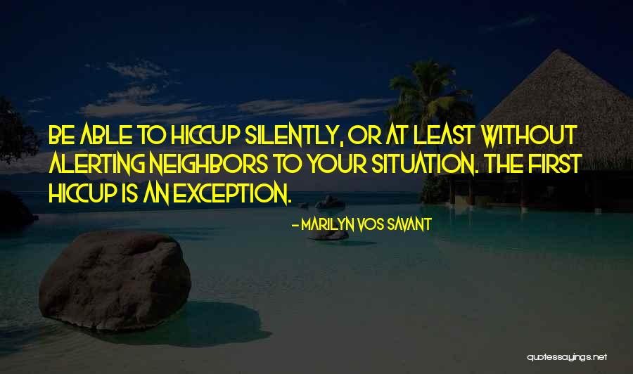 Be The Exception Quotes By Marilyn Vos Savant Be The Exception Quotes By Marilyn Vos Savant