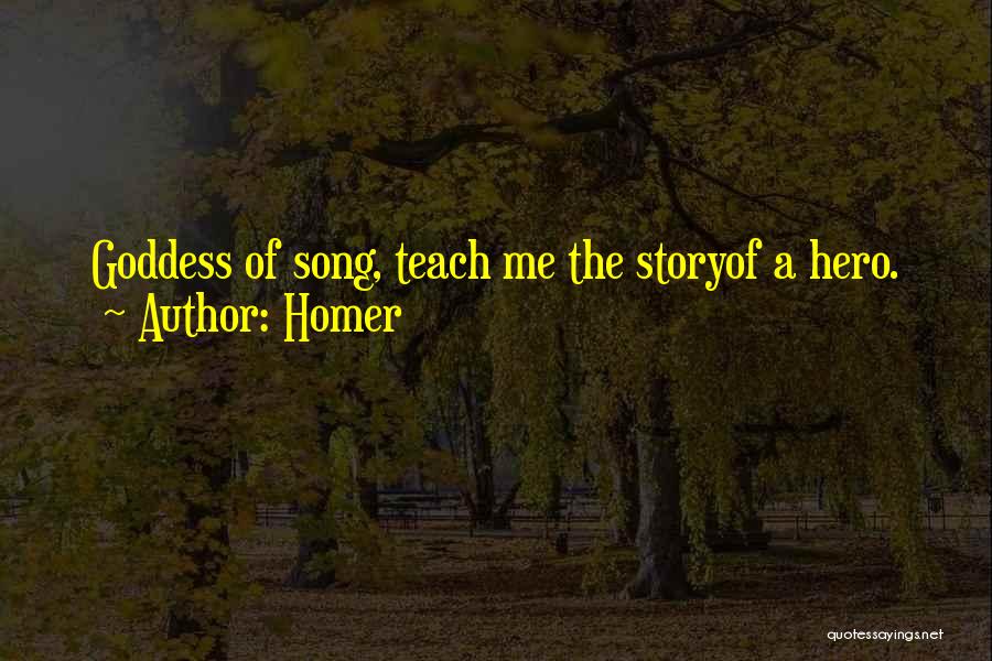 Be The Hero Of Your Own Story Quotes By Homer