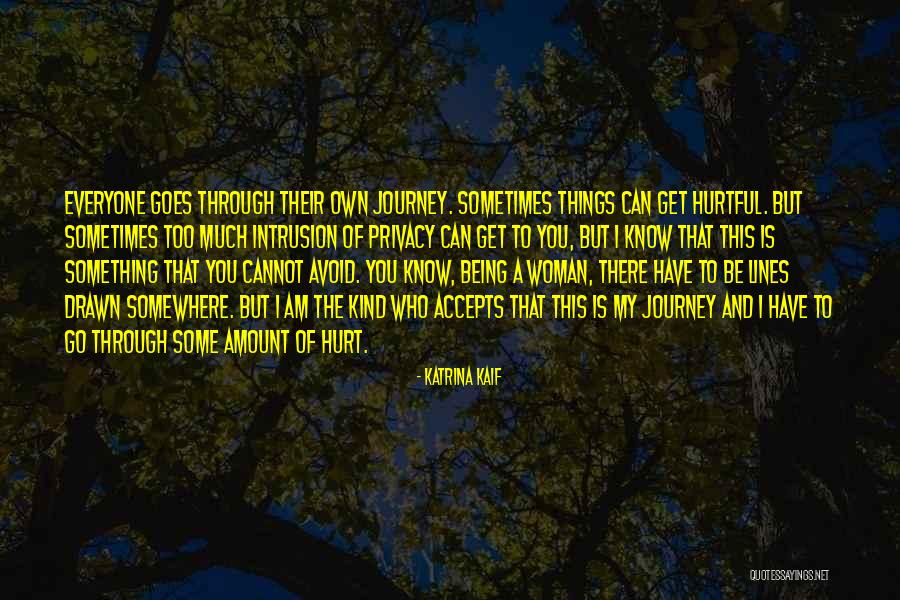 Be The Kind Of Woman Quotes By Katrina Kaif Be The Kind Of Woman Quotes By Katrina Kaif