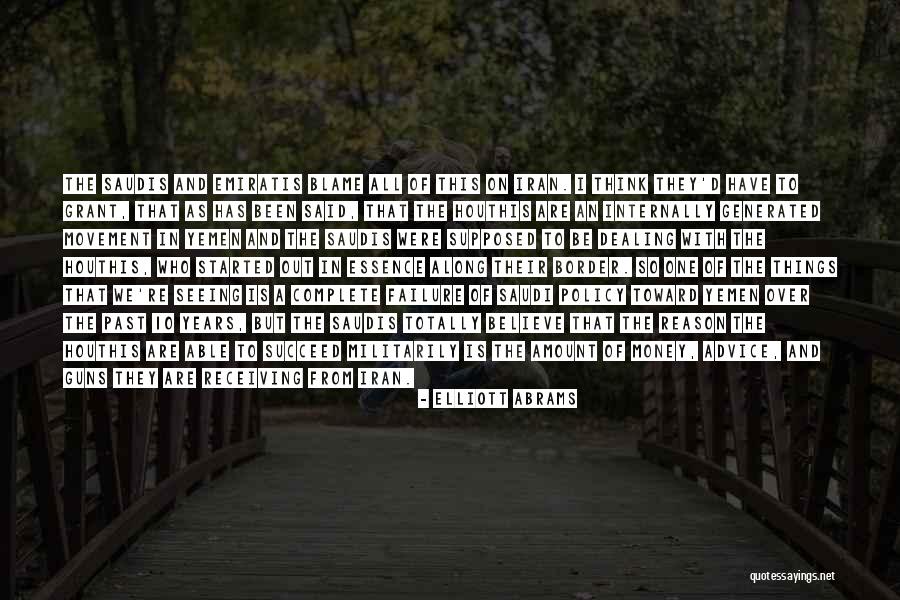 Be The Reason Quotes By Elliott Abrams Be The Reason Quotes By Elliott Abrams