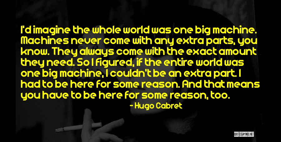 Be The Reason Quotes By Hugo Cabret Be The Reason Quotes By Hugo Cabret