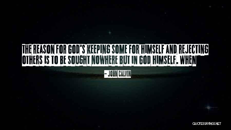 Be The Reason Quotes By John Calvin Be The Reason Quotes By John Calvin