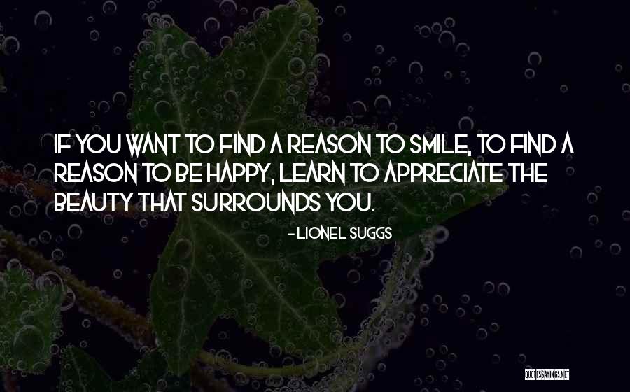 Be The Reason Quotes By Lionel Suggs Be The Reason Quotes By Lionel Suggs