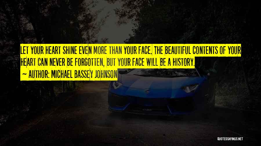 Be The Shine Quotes By Michael Bassey Johnson