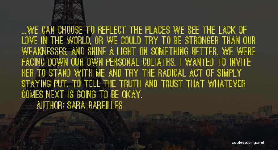 Be The Shine Quotes By Sara Bareilles