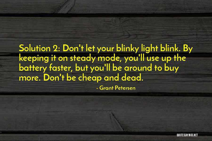 Be The Solution Quotes By Grant Petersen Be The Solution Quotes By Grant Petersen