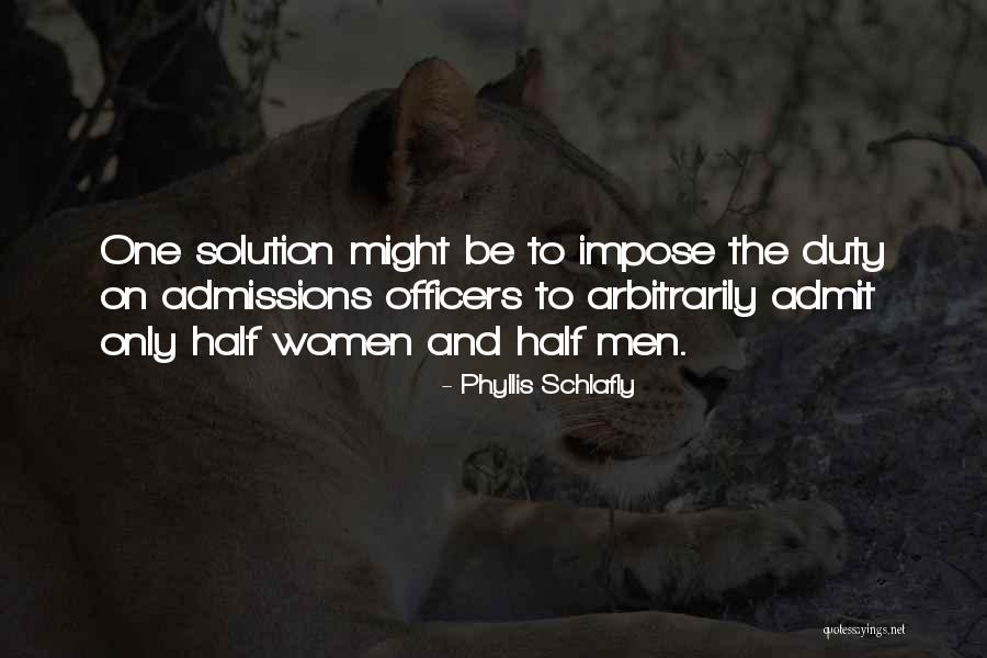 Be The Solution Quotes By Phyllis Schlafly Be The Solution Quotes By Phyllis Schlafly
