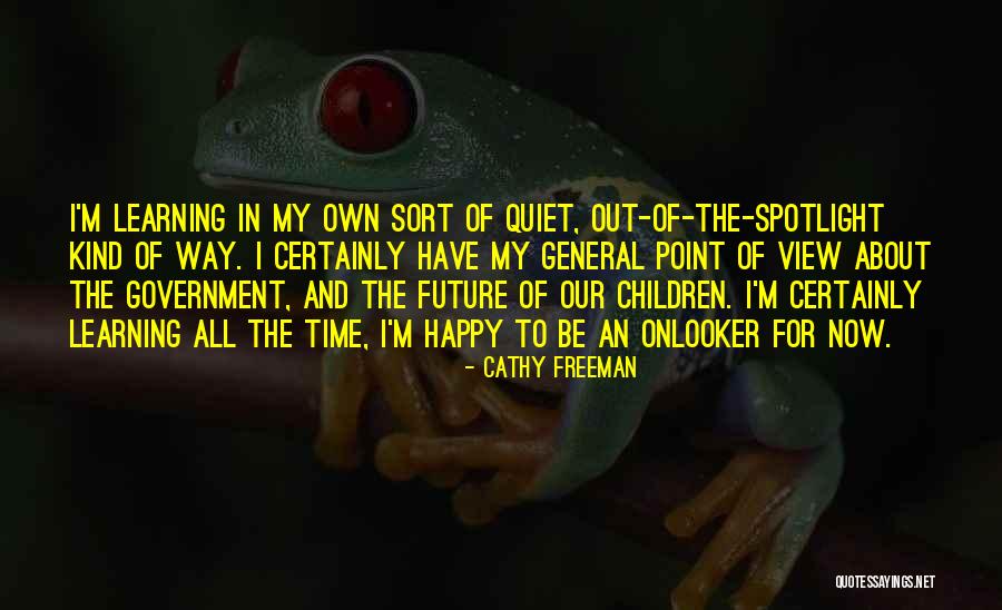Be The Spotlight Quotes By Cathy Freeman Be The Spotlight Quotes By Cathy Freeman