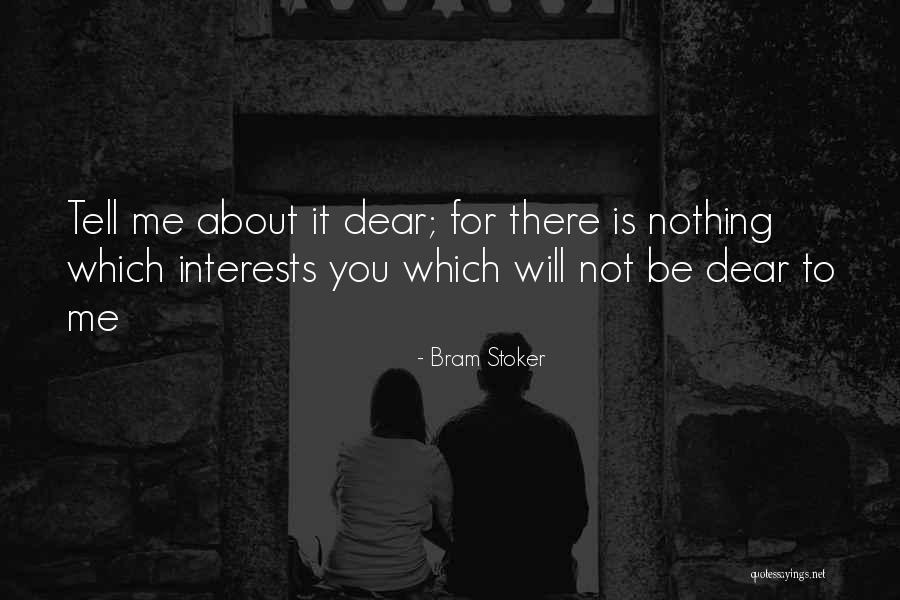 Be There For You Love Quotes By Bram Stoker