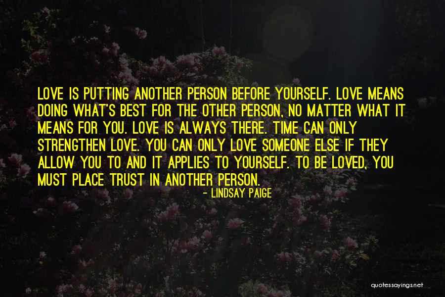 Be There For You Love Quotes By Lindsay Paige