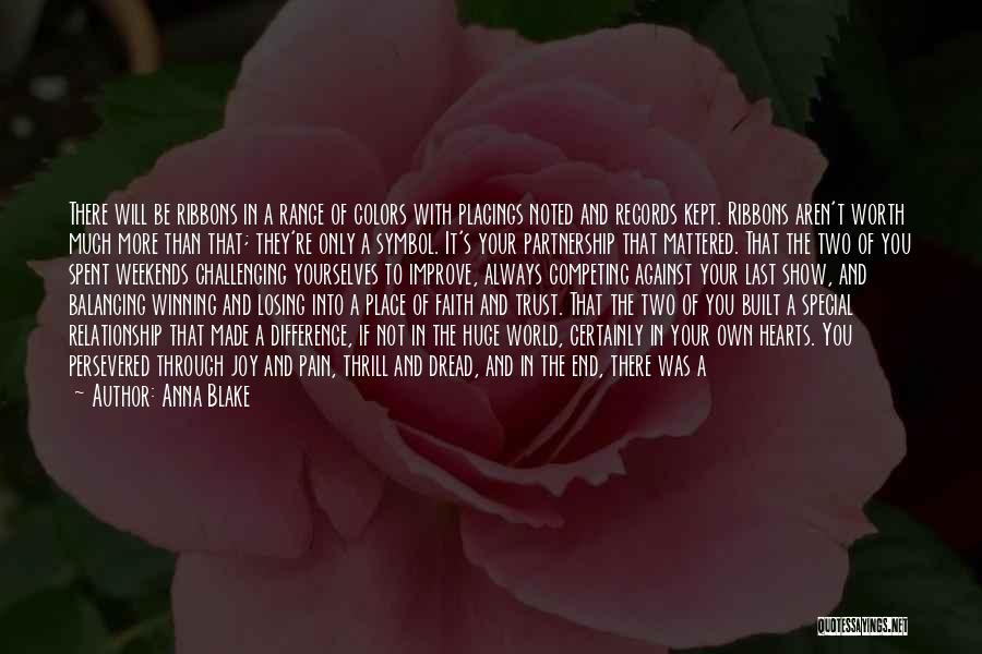 Be There For You Quotes By Anna Blake Be There For You Quotes By Anna Blake