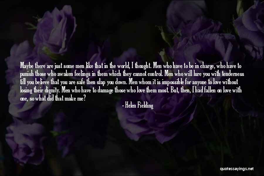 Be There For You Quotes By Helen Fielding